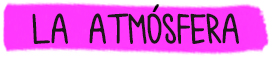 la atmósfera