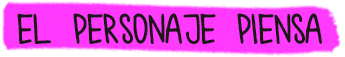 titulo el personaje piensa