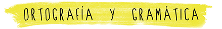 título ortografía y gramática